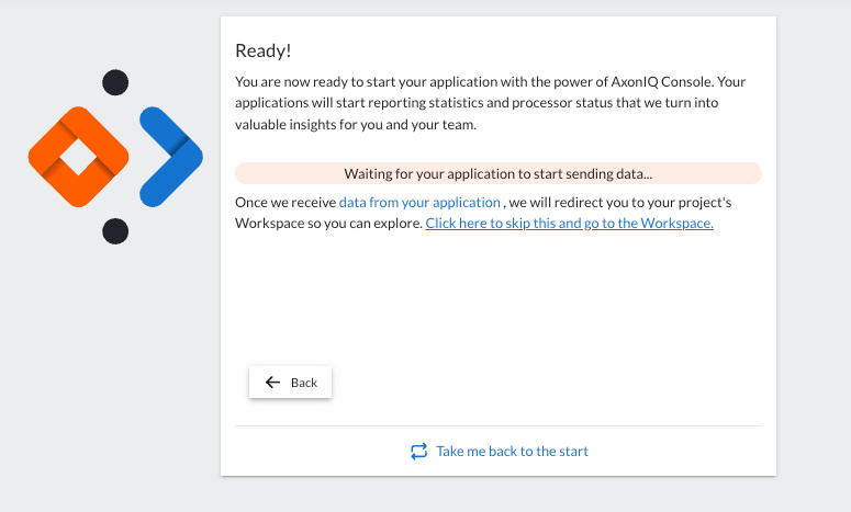 Screenshot of the panel in the Welcome to AxoniQ Console page waiting for the application to be started and connect to Console.