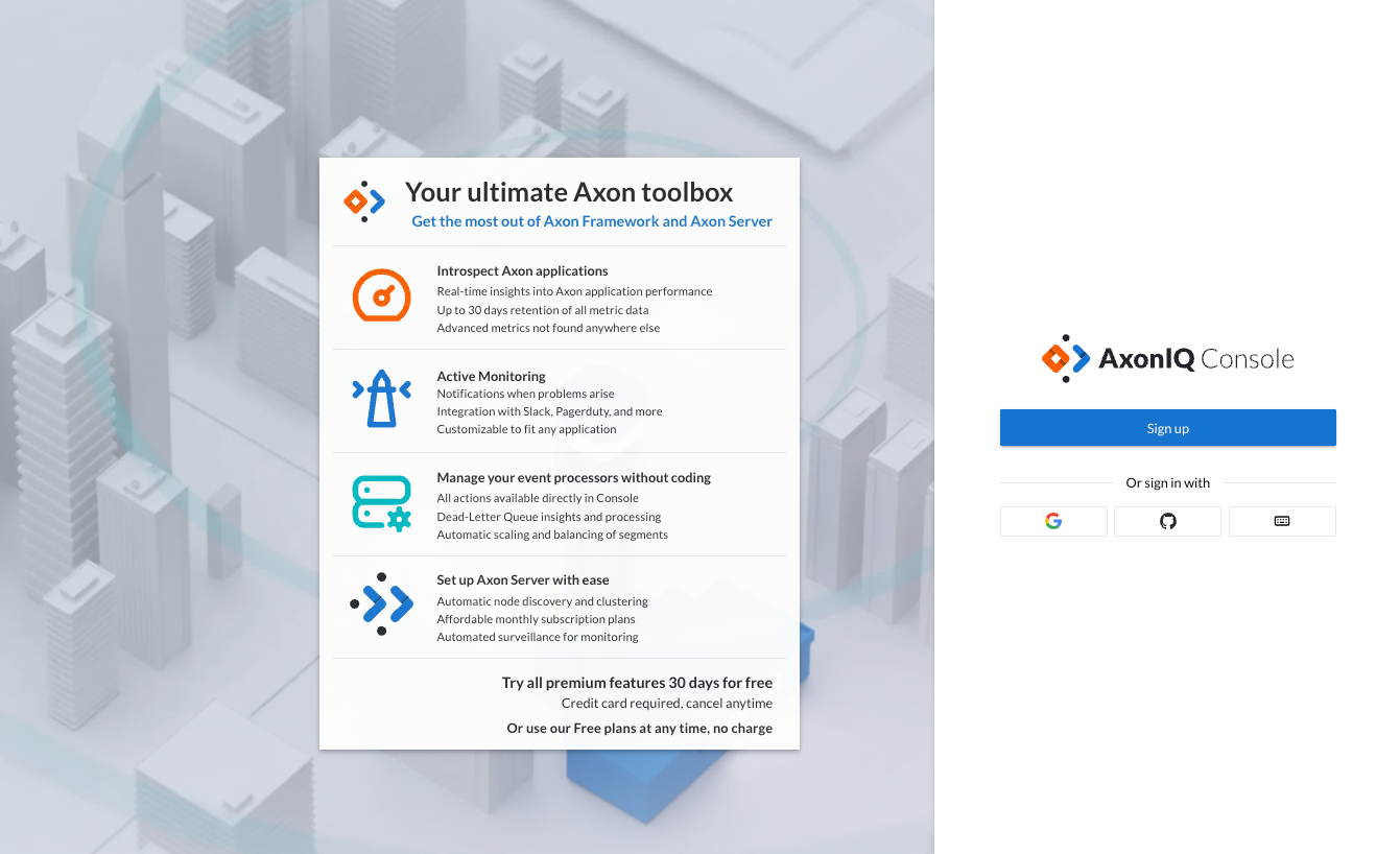 Screenshot of the 'Welcome to AxonIQ Console screen', the screen has, on the left side, a welcome to AxonIQ Console Message with a brief explanation of what AxonIQ Console is and a button to 'Learn more'. On the right side, below the title 'AxonIQ Console, your Axon Dashboard' there are three buttons to 'Sign in with Google', 'Sign in with GitHub' and 'Sign in with Password'