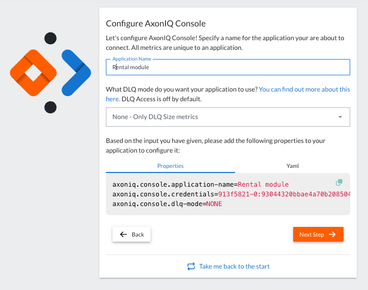 Screenshot of the Configure AxonIQ Console dialog during the Connect My Application process. The dialog shows two fields to introduce the application name and a drop-down selector that allows you to select different levels of information to be sent from the dead-letter queues to AxonIQ Console. Below the fields, there is a box that contains the properties that must be added to the Axon Framework application to connect to AxonIQ Console.