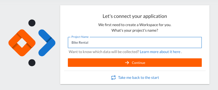 Screenshot of the AxonIQ Console dialog asking for a project name to create a new workspace. The dialog shows a title that reads 'Let´s connect your application' and explains that the first step is to create a workspace. It suggests using the project name as the workspace name. Below is a field titled 'Project name' filled with the 'Bike Rental' text. Finally, there is an orange button to continue the process.